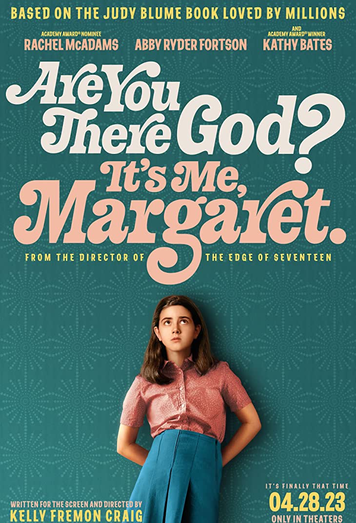 Are You There God? It’s Me, Margaret.