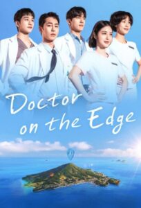 Doctor on the Edge
